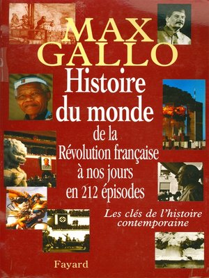 cover image of Histoire du monde, de la Révolution française à nos jours en 212 épisodes
